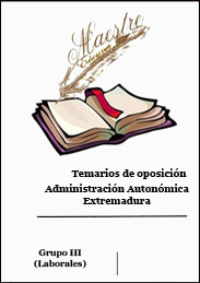 TEMARIO COMUN. GRUPO III ( Laborales Gobex ) 
